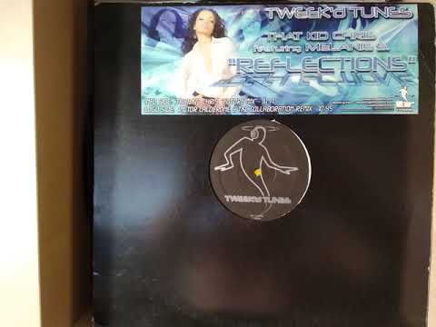 That Kid Chris - Reflections Victor Calderone & TKC Collaboration Remix