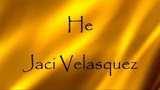 He - Jaci Velasquez
