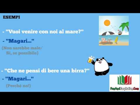 MAGARI: SIGNIFICATO E USO