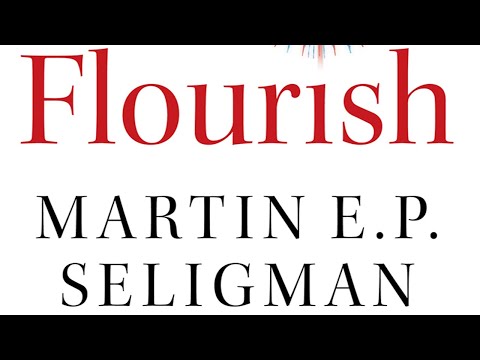 Book Summary |Flourish by Martin E.P. Seligman| Audiobook Academy
