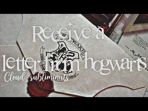 ⋆.ೃ࿔*:･Receive a letter from Hogwarts subliminal || Cloud Subliminals ೃ࿔*:･