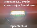 LED pracovné svetlo - biele 6x4W / oranžový Predátor 6x2W LED / 10-30V / ECE R65 / Class2 / čierne - Video Youtube