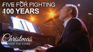 LIVE 100 Years Five For Fighting Christmas Under t...