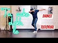 Tu Aake Dekh Le ||  Dance Tutorial Step By Step In Detail || Choreography By Amit Yadav