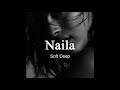 Soft Deep - Naila