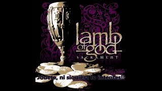 Lamb Of God - Again We Rise  [Subtitulos en Español]