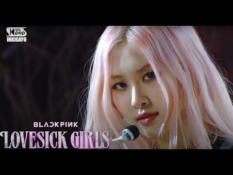 BLACKPINK – ‘Lovesick Girls’ ( Stage Mix )