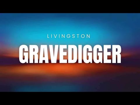 Gravedigger - Livingston