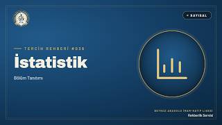 İstatistik Bölümü Ne İş Yapar? (2025-2026 YÖK Atlas Verileriyle)