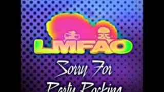 LMFAO Sorry For Party Rocking Lyrics