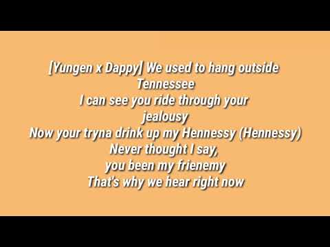 Comfortable Dappy ft Yungen (ILyrics)