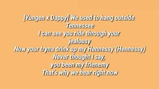 Comfortable Dappy ft Yungen (ILyrics)