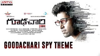 Goodachari Spy Theme Song Lyrics from  Goodachari - Adivi Sesh