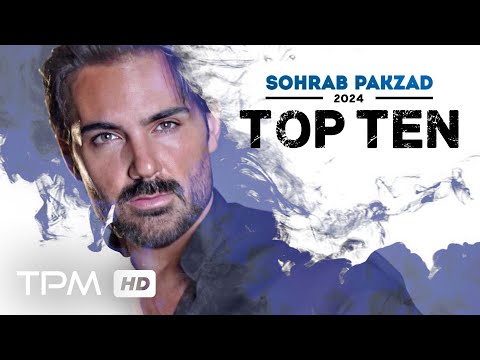 Sohrab Pakzad - Top Songs (2024) | بهترین آهنگ های سهراب داکزاد در سال جدید