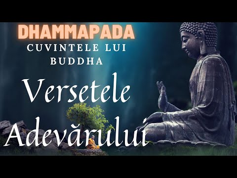 Versetele Adevărului. Dhammapada. Cuvintele lui Buddha.(1). Coloana sonoră de fundal: 432 Hz.