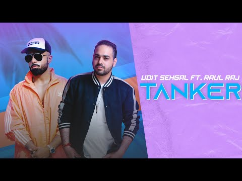 Tanker - Udit Sehgal ft. Raul Raj (Official Audio) || Latest Party Song 2020