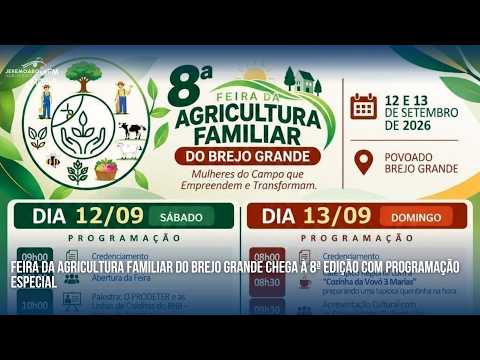FEIRA DA AGRICULTURA FAMILIAR DO BREJO GRANDE CHEGA À 8ª EDIÇÃO COM PROGRAMAÇÃO ESPECIAL