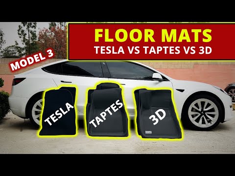 TESLA Carpet vs TAPTES vs 3D MAXPIDER - TESLA MODEL 3 FLOOR MATS