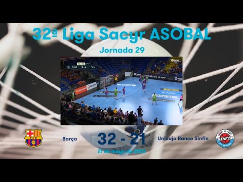 32ª Liga Sacyr ASOBAL J29: Barça - Unicaja Banco Sinfín 32-21