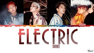 SHINee (샤이니) - &#39;ELECTRIC&#39; Lyrics (Color Coded Han_Rom)