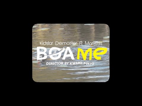 Kidstar Demaster ft Markess - Boa Me (Official Video)