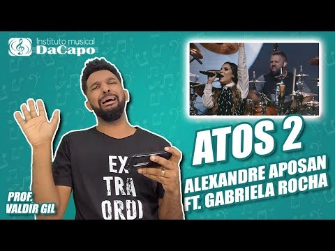 Reagindo #01 |  Atos 2 -  Alexandre Aposan Ft. Gabriela Rocha - DVD Entre Irmãos 2