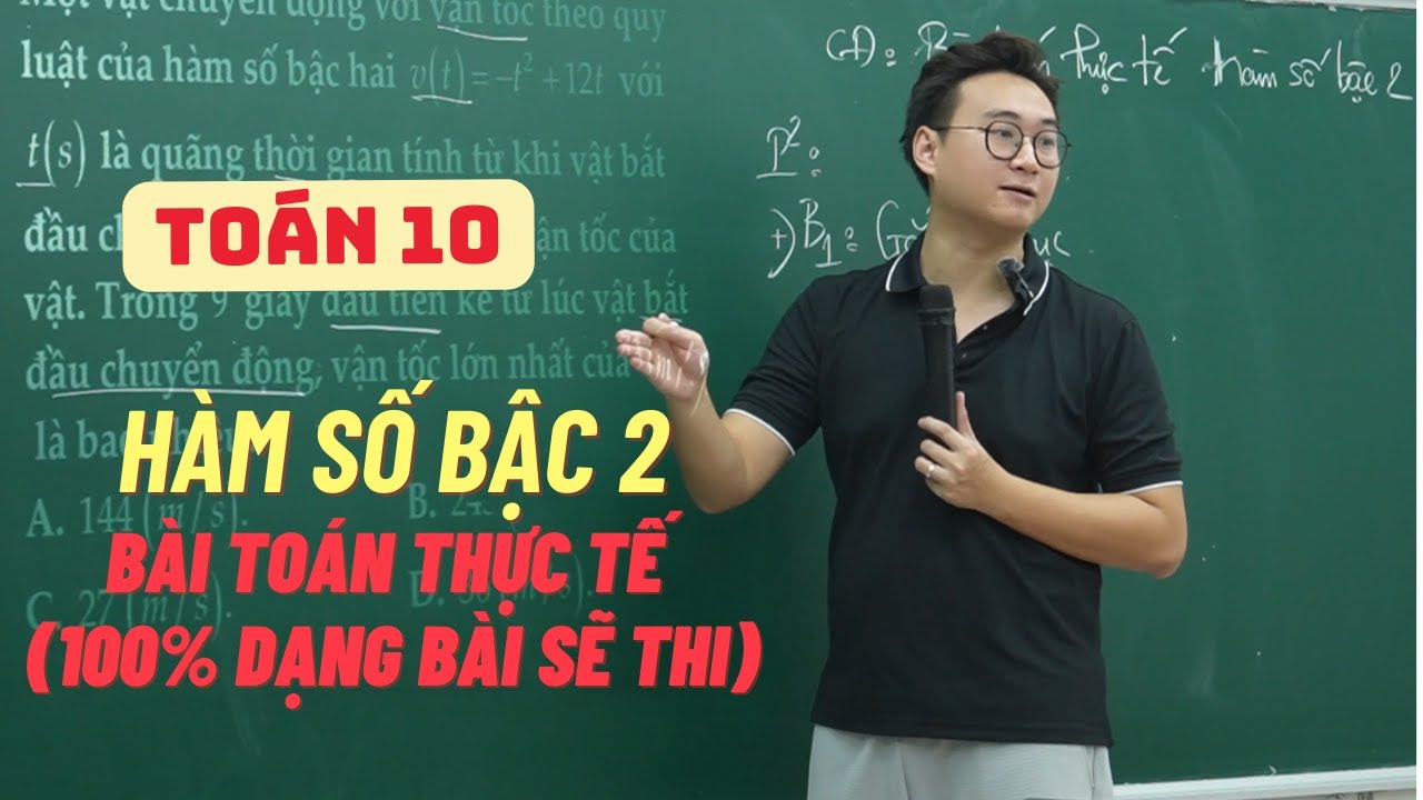 BAÀI TOÁN THỰC TẾ HÀM SỐ BẬC 2