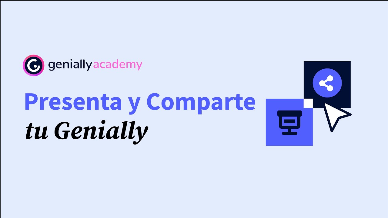 Presenta y comparte tu Genially