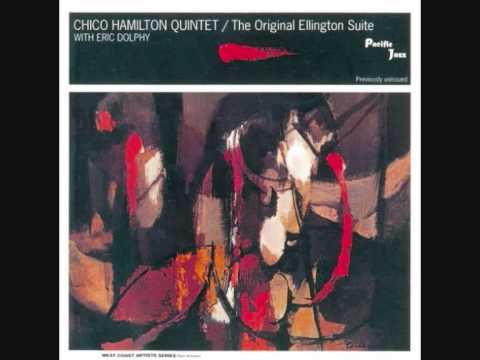 In a sentimental mood - Chico Hamilton Quintet with Eric Dolphy