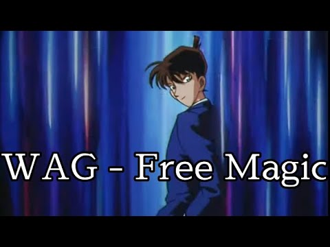 WAG - Free Magic 名探偵コナン【MAD】「歌詞付き・カラオケ」