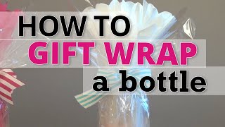 How to Gift Wrap a Bottle | Nashville Wraps