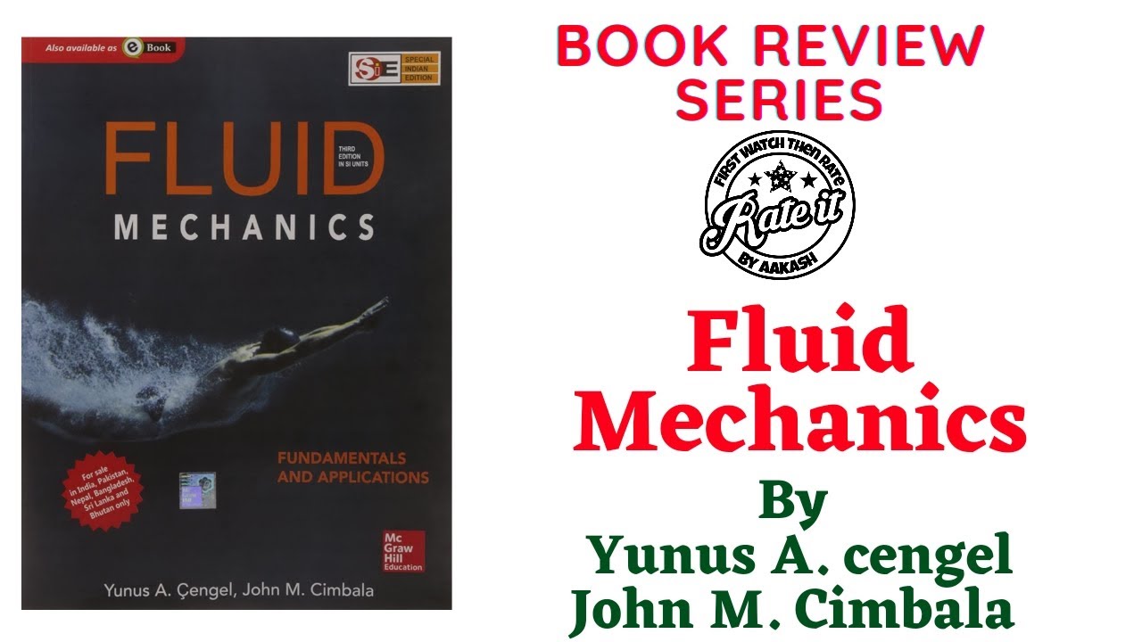 Fluid Mechanics by Yunus A. Cengel and John M. Cimbala Full Book Review in Hindi