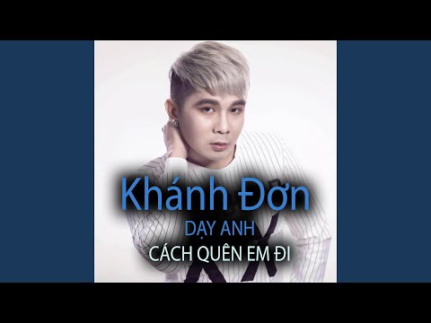 Cứ làm gì em thấy vui - Khánh Đơn