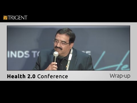 Health 2.0 Conference: Wrap-up | Nagendra Rao, on the Future of Connected Care