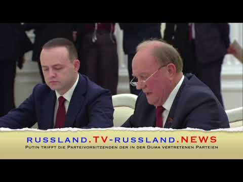 Putin trifft die Parteivorsitzenden der in der Duma vertretenen Parteien