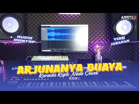 ARJUNANYA BUAYA KARAOKE KOPLO NADA CEWEK VERSI PARGOY JARANAN - ANNYCO KARAOKE