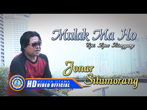 Jonar Situmorang - MULAK MA HO || Lagu Batak (Official Music Video)