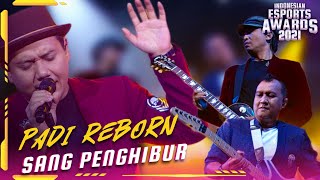 PADI REBORN - SANG PENGHIBUR | INDONESIAN ESPORTS AWARDS 2021