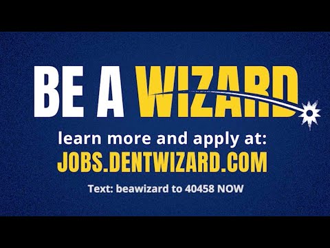 Be A Wizard: Paint Technician Jobs at Dent Wizard