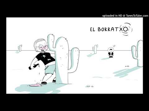 Xescu ACekes - EL BORRATXO