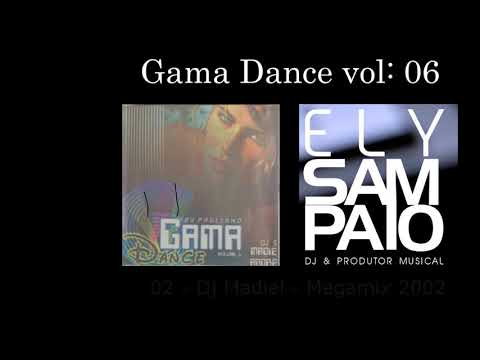 CD Gama Dance vol 06 Dj Ely Sampaio