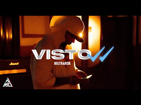 Beltran3k - VISTO (Video Oficial)
