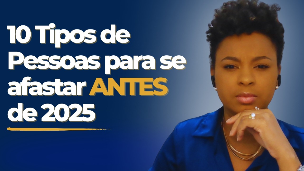 Para 2025 Desapegue das Relações que só te PUXAM para TRÁS