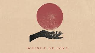 Weight of Love Music Video