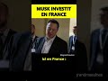 Elon Musk Son énorme Projet D Implantation En France