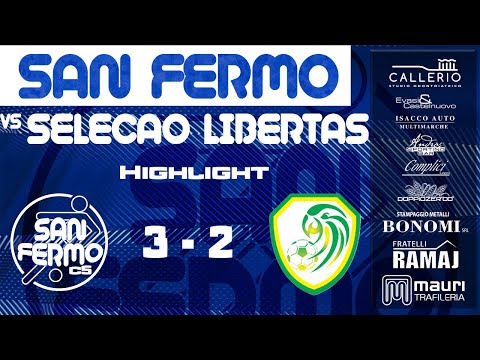 San Fermo Ca5 vs Seleçao Libertas | Serie C1 | Quinta giornata.