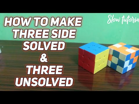 How to make Three side solved and Three side unsolved pattern in Rubiks cube#Rubik's