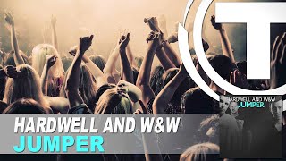 Hardwell And W&amp;W - Jumper (Radio Edit)