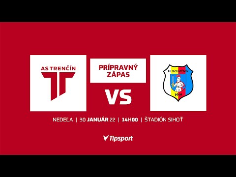 ASTV LIVE | AS Trenčín - FC Rohožník | Prípravný zápas