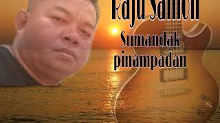 Download lagu Sumandak pinampadan (Raju Sainon mp3